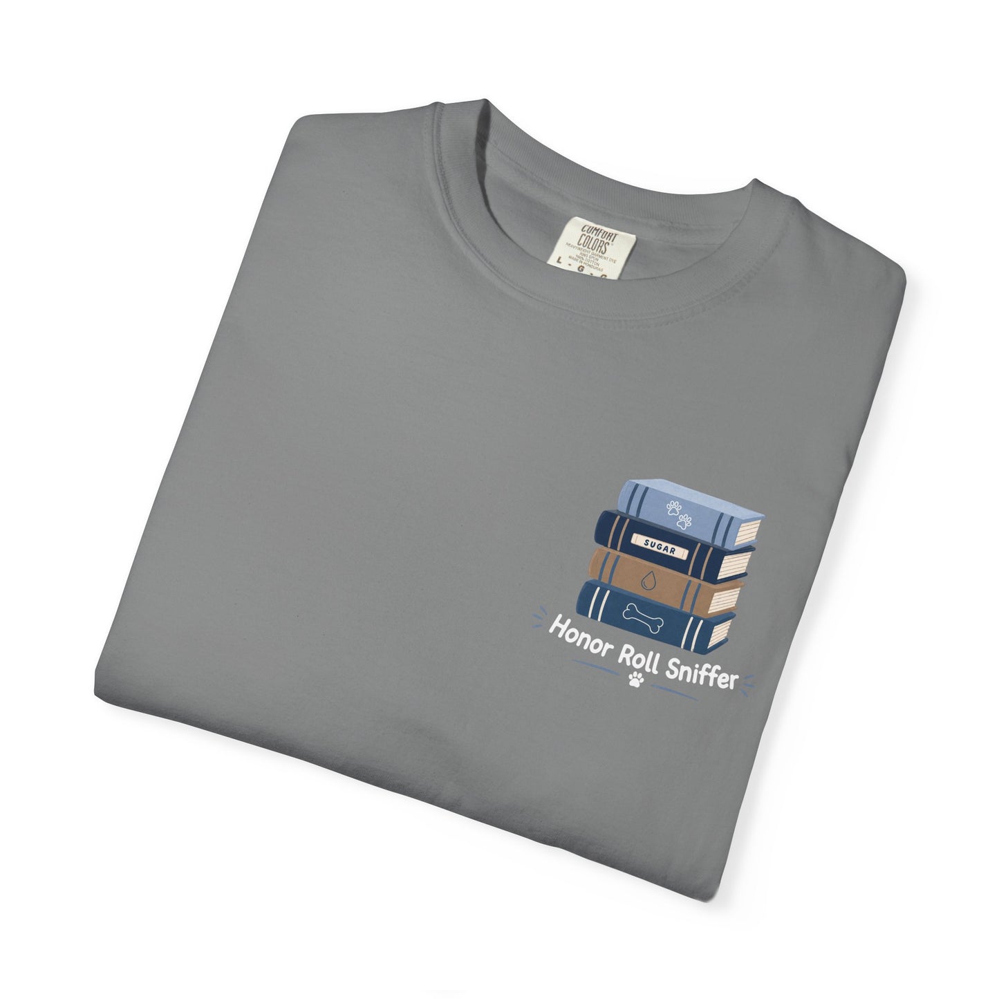 Unisex "Honor Roll Sniffer" T-shirt