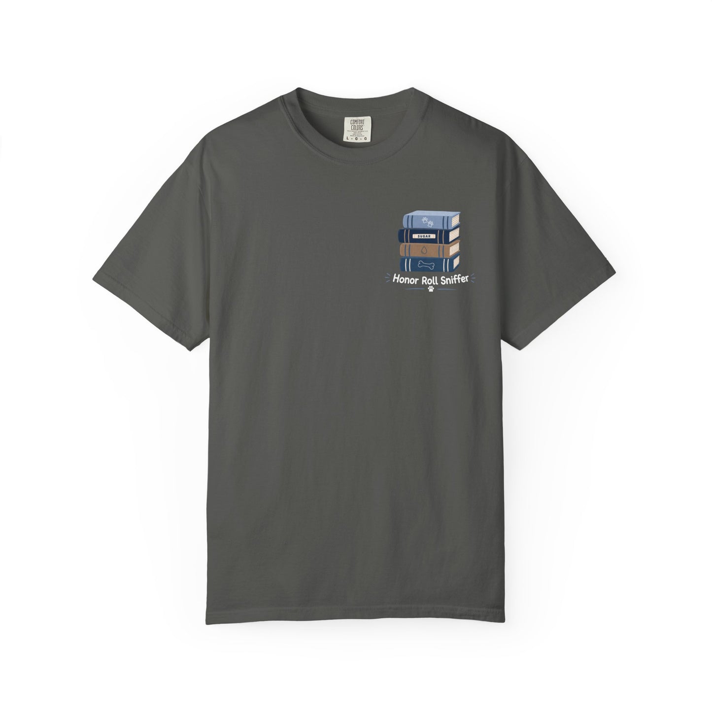Unisex "Honor Roll Sniffer" T-shirt