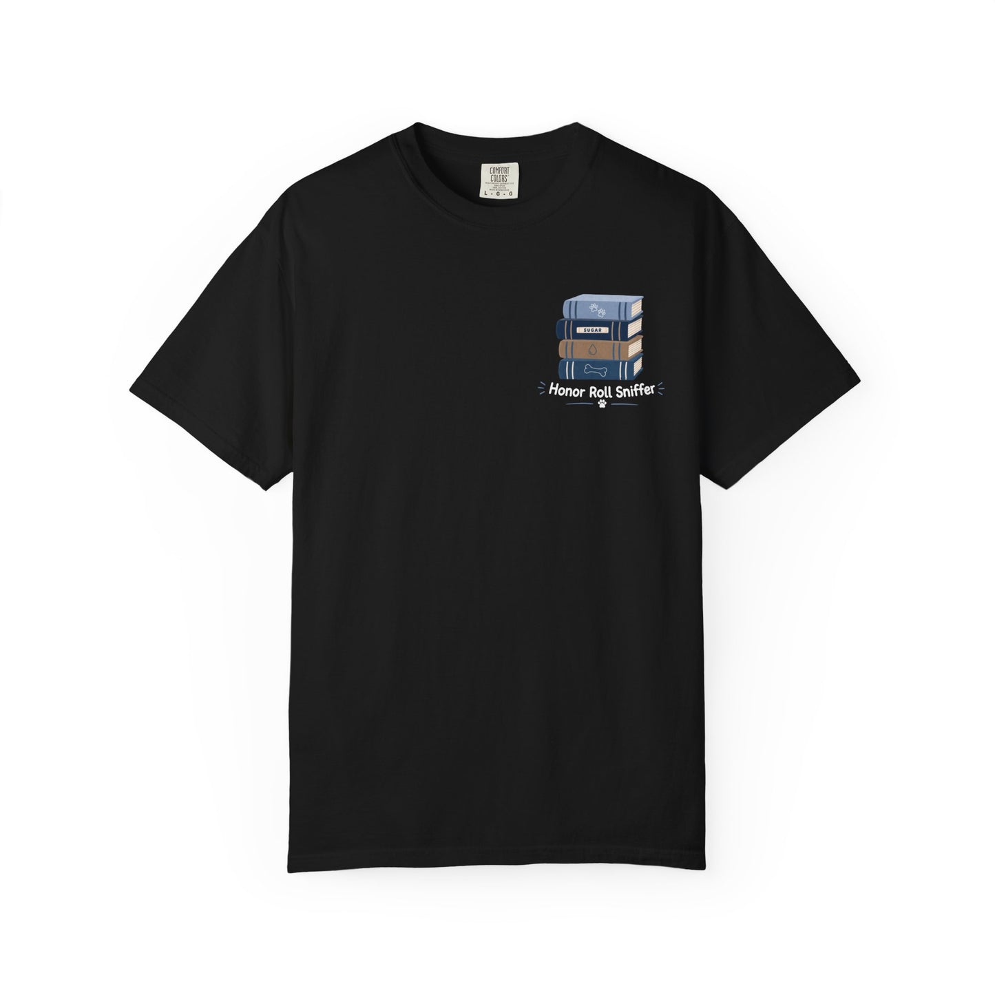 Unisex "Honor Roll Sniffer" T-shirt