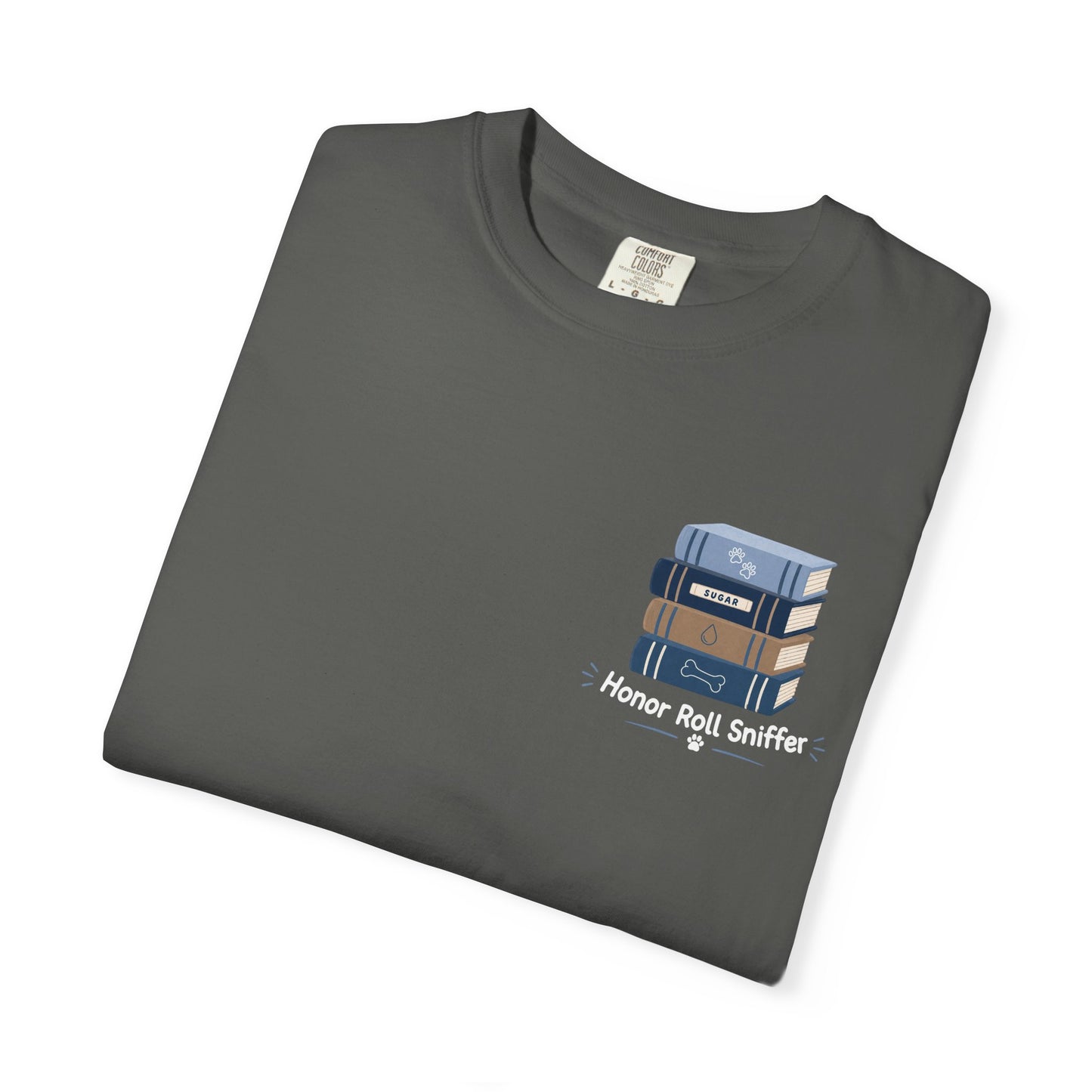 Unisex "Honor Roll Sniffer" T-shirt