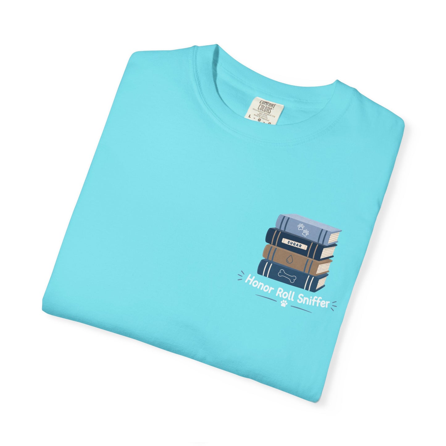 Unisex "Honor Roll Sniffer" T-shirt