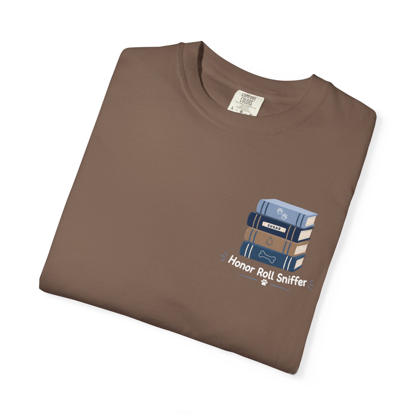 Unisex "Honor Roll Sniffer" T-shirt