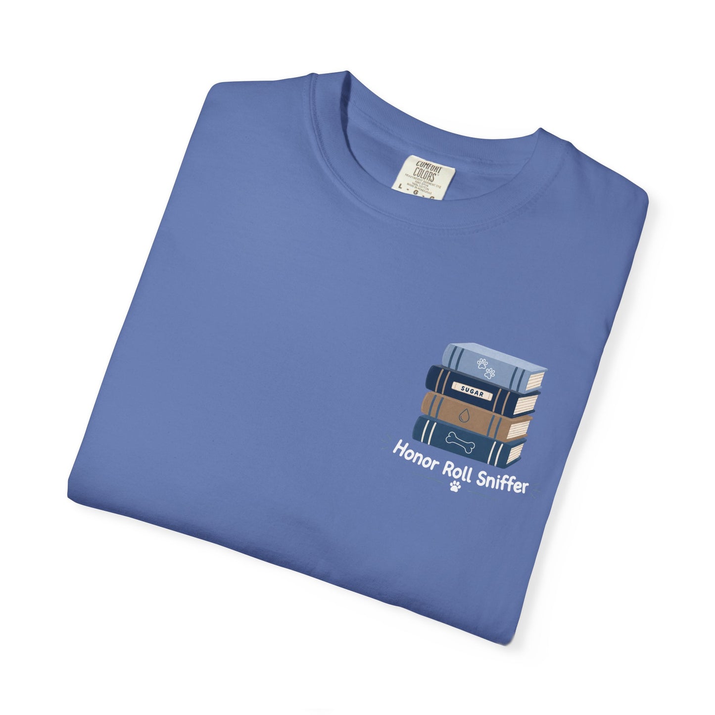 Unisex "Honor Roll Sniffer" T-shirt